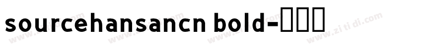 sourcehansancn bold字体转换